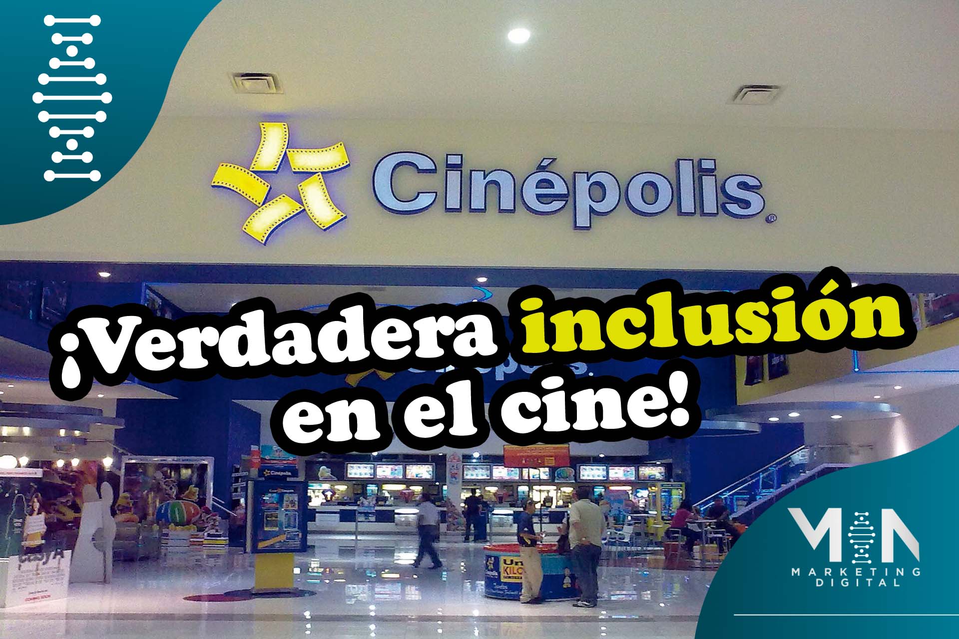 Funciones inclusivas en Cinépolis